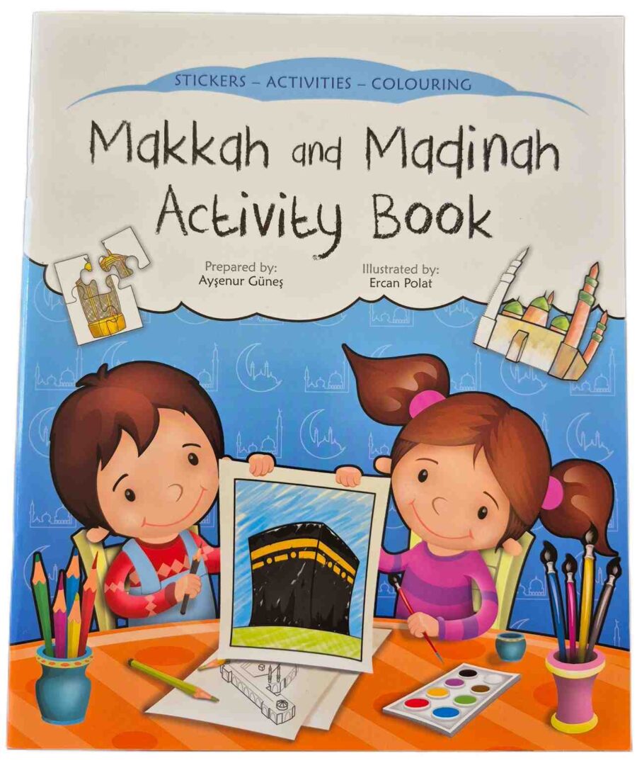 Makkah and Madinah (Activity Book) by Aysenur Gunes