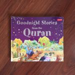 Goodnight Stories from the Quran by: saniyasnain khan