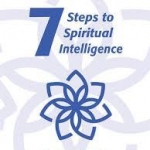 Seven steps to Spiritual Intelligence by Musharraf Hussain