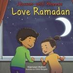 Hassan and Aneesa Love Ramadan by Yasmeen Rahim