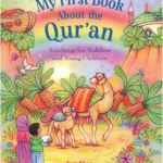My First Book About the Qur’an by Sara Khan, illustrated by Ali Lodge