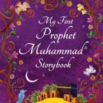 My First Prophet Muhammad Storybook (HB)