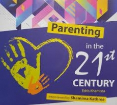 Parenting in the 21st Century By Edris Khamissa