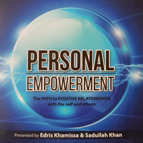 Personal Empowerment - By Edris Khamissa and Sadullah Khan