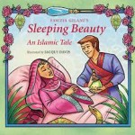 Sleeping Beauty : An Islamic Tale