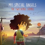 My Special Angels: The Two Noble Scribes