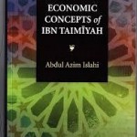 Economic Concepts of Ibn Taimiyah by Abdul Azim Islahi