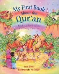 My First Book About the Qur’an by By Sara Khan, illustrated by Ali Lodge