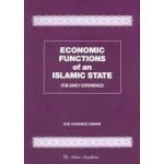 Economic Functions of an Islamic State (The Early Experience) by S. M Hasnuz Zaman