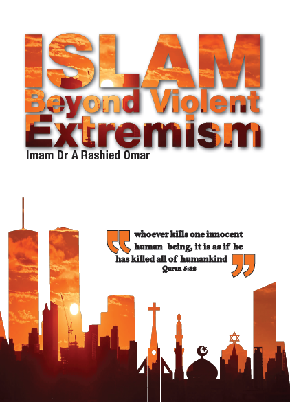 Islam Beyond Violent Extremism By Imam Dr A Rashied Omar