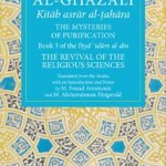 AL- GHAZALI The Mysteries of Purification TRANSLATORS: M. ABDURRAHMAN FITZGERALD, M. FOUAD ARESMOUK
