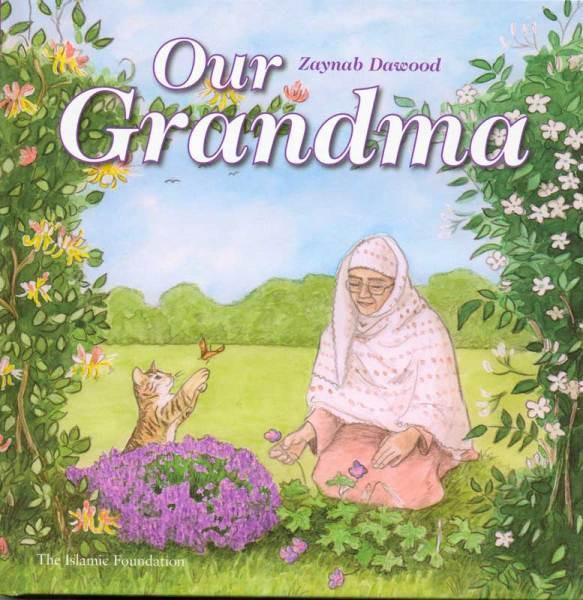 Our Grandma by Zaynab Dawood