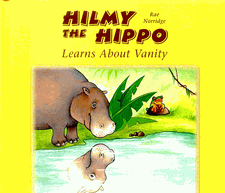Hilmy The Hippo Learns About Vanity by Rae Norridge