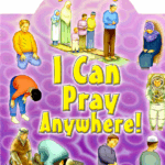 I Can Pray Anywhere by Aisha Ghani