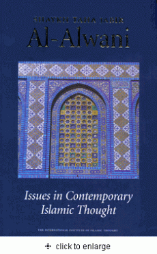 Issues In Contemporary Islamic Thought by Taha Jabir Al Alwani