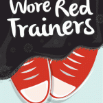 She Wore Red Trainers by Na'ima B. Robert