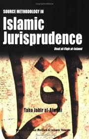 Source Methodolgy Islamic Jurisprudence by Taha Jabir Al Alwani