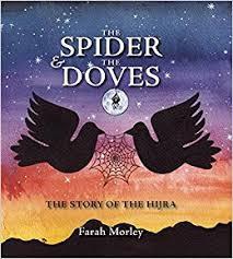 The Spider and the Doves: The Story of the Hijra by Farah Morley