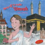 We're Off to Make Umrah by Sana Munshey