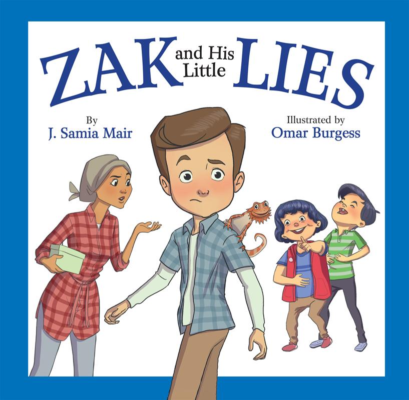Zak and His Little Lies by J. Samia Mair