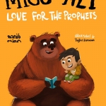 Migo and Ali: Love for the Prophets
