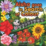 Aisha Goes in Search of Colour