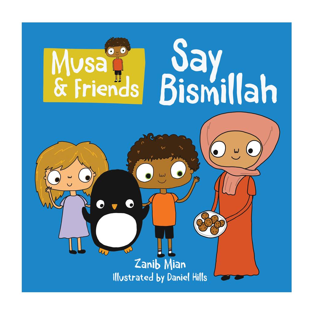 Musa and Friends: Say Bismillah