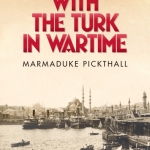 With The Turk In Wartime