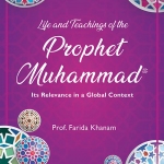 Life and Teachings of the Prophet Muhammad