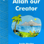 Allah Our Creator - Sajda Nazlee