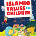 Islamic Values for Children