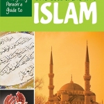 The Young Person's Guide to Understanding Islam