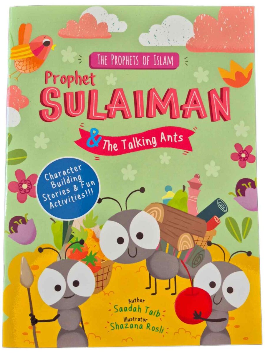 Prophet Sulaiman and the Talking Ants (Activity book) by Saadah Taib