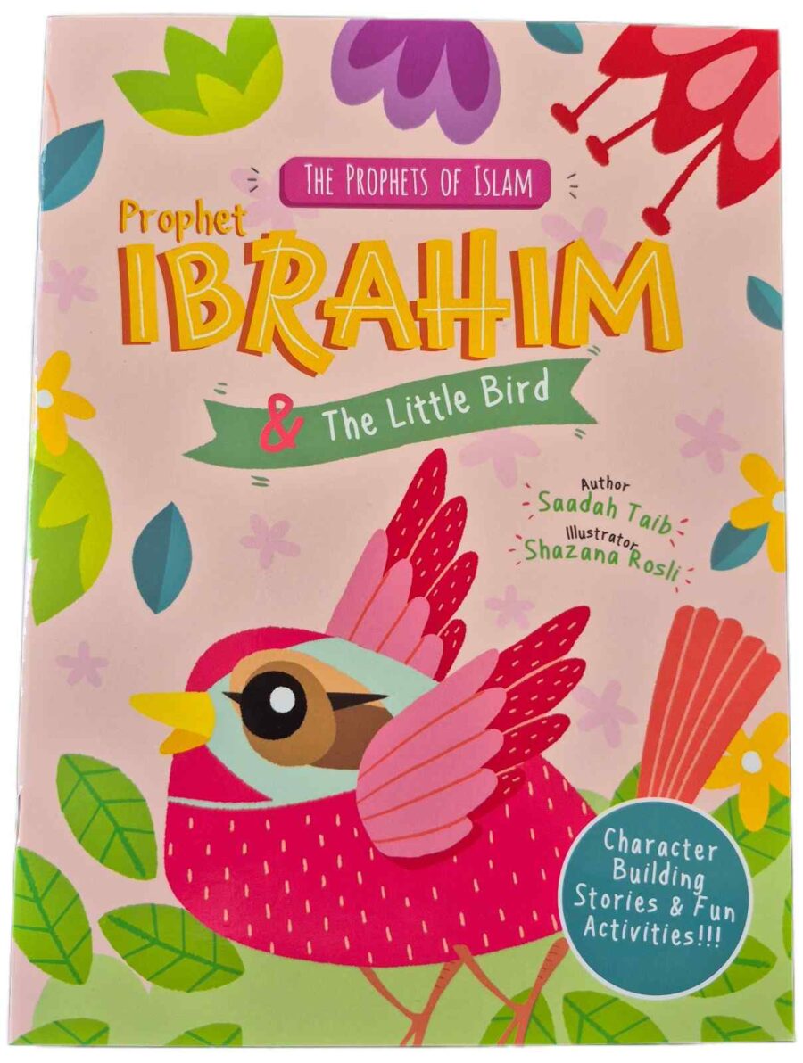 Prophet Ibrahim and the Little Bird (Activity Book) by Saadah Taib