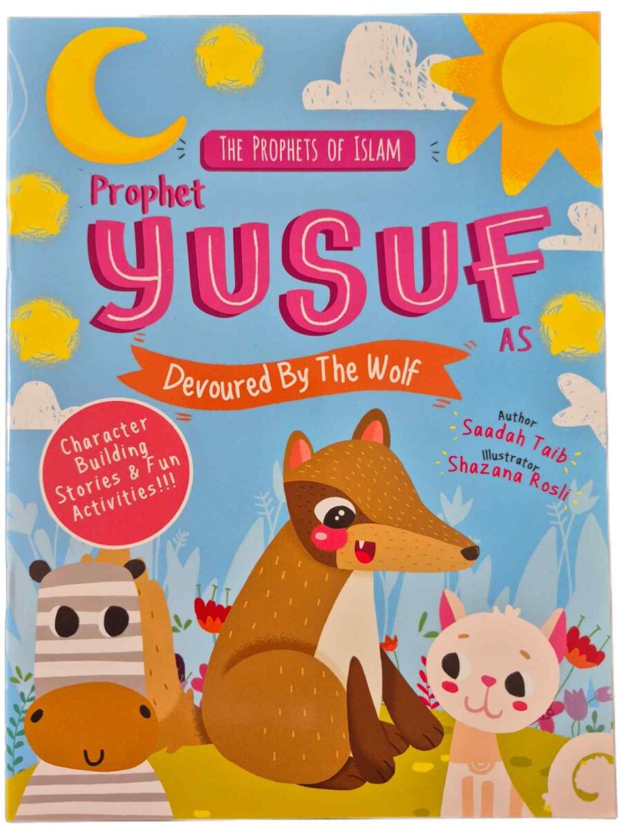 Prophet Yusuf - Devoured By The Wolf (Activity Book) by Saadah Taib