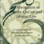 Abrogation in the Quran and Islamic law - Louay Fatoohi