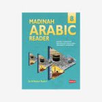 Madinah Arabic Reader 8 - Dr. V. Abdur Rahim