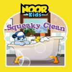 Noor Kids - Squeaky Clean