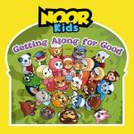 Noor Kids - Getting Along for Good