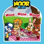 Children’s Book Cover – "Mine Mine Mine" – A colorful Islamic children's book with engaging illustrations.