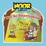 Noor Kids - Not so Smartypants