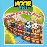 Noor Kids - Take the High Road