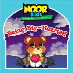 Noor Kids - Being Big Hearted