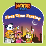 Noor Kids  - First Time Fasting