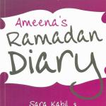 Ameena's Ramadan Diary by: Sara Kabil & Abubakr El-Banna