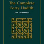 The Complete Forty Hadith by: Imam an-Nawawi