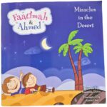 Faatimah & Ahmed - Miracles In The Desert by Razeena Gutta