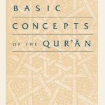 Basic Concepts of the Qur’an