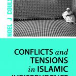 Conflicts and Tensions in Islamic Jurisprudence