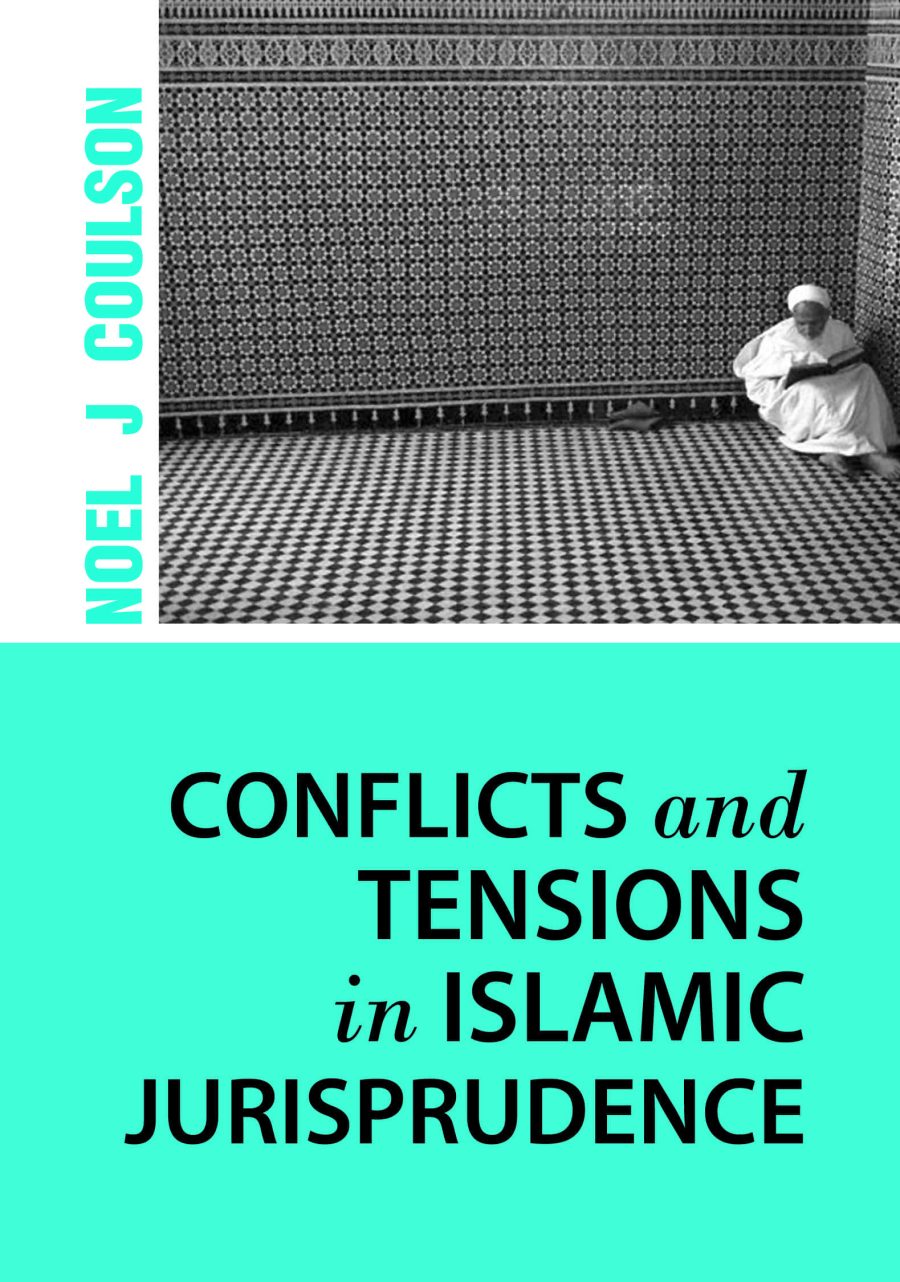 Conflicts and Tensions in Islamic Jurisprudence